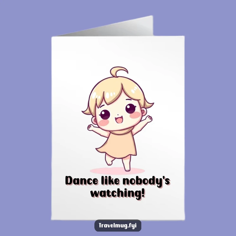Free Printable Birthday Card: Dancing Character Joyful Funny Downloadable Gift