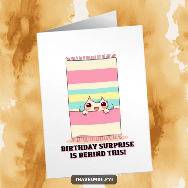 Funny free printable birthday card of a character peeking excitedly from behind a large, striped beach towel, ready for fun.
