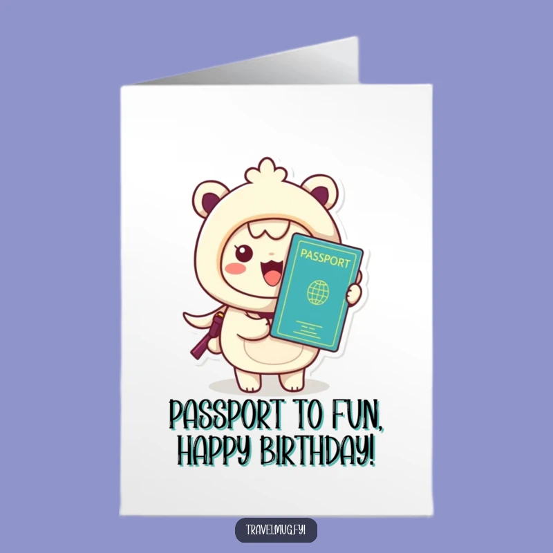 Funny Kawaii Passport Holder Free Printable Birthday Card: Travel Excitement