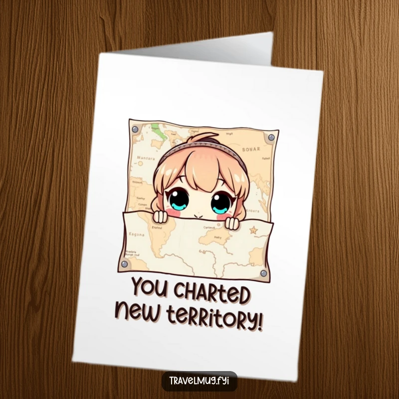 Funny Free Printable Congratulations Card: Character with wide eyes peeks out from behind a giant map.