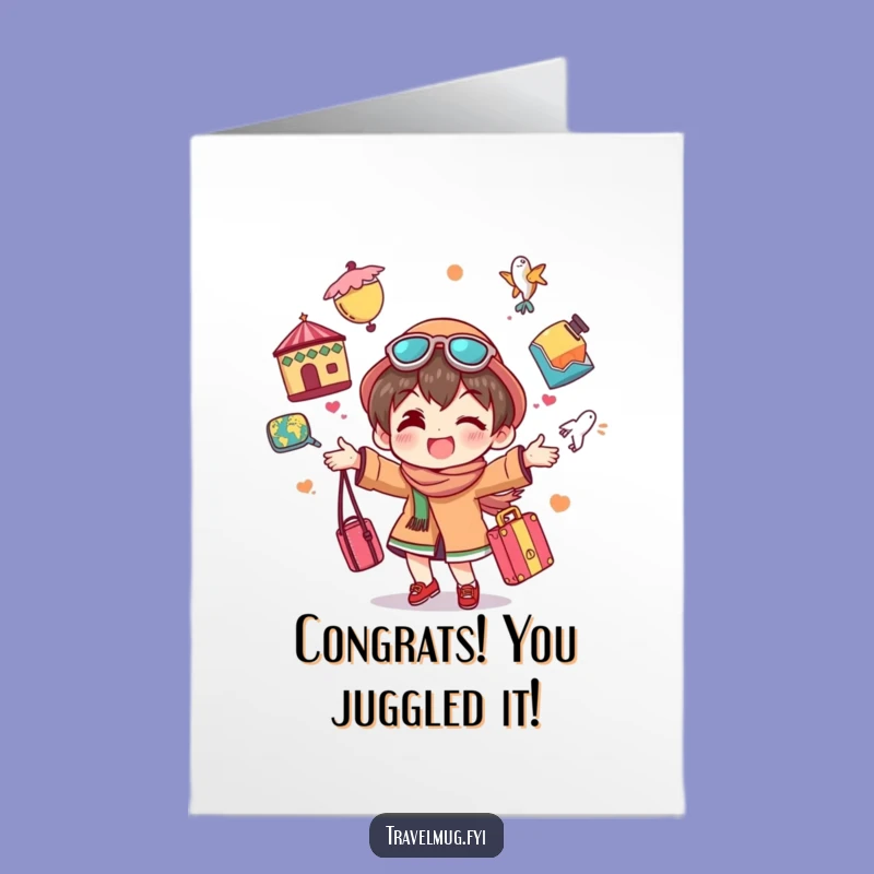 Free Printable Congrats Card: Juggling Traveler's Success, Funny Downloadable Gift