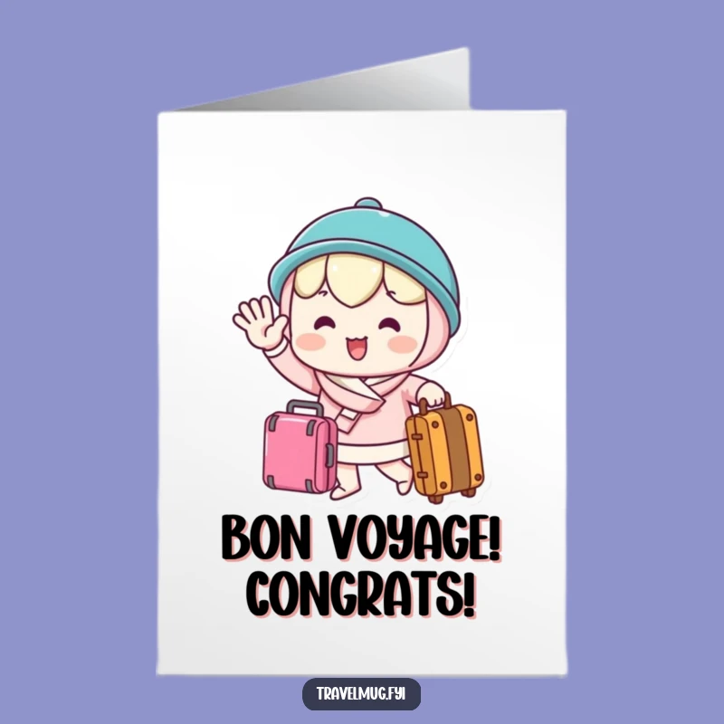 Free Printable Congrats Card: Kawaii Traveler's Send-off, Funny Downloadable Gift for New Adventures