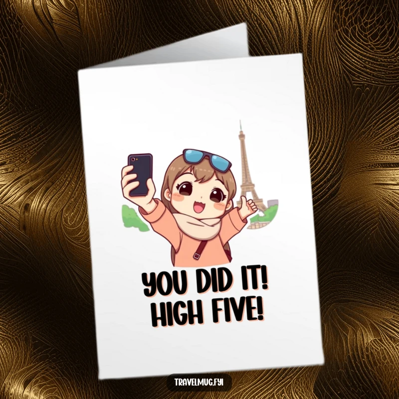 Funny Free Printable Congrats Card: Tourist poses for a selfie with a famous landmark, silly grin.