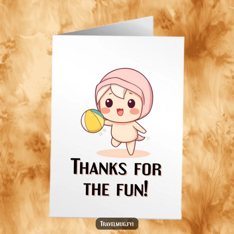 Funny free printable thank you card: A cute Kawaii character happily tossing a beach ball, thanking you for fun times.